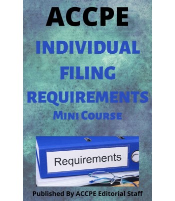 Individual Filing Requirements 2025 Mini Course